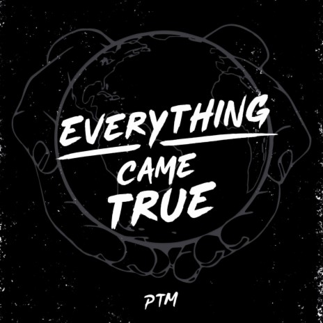 Everything Came True | Boomplay Music