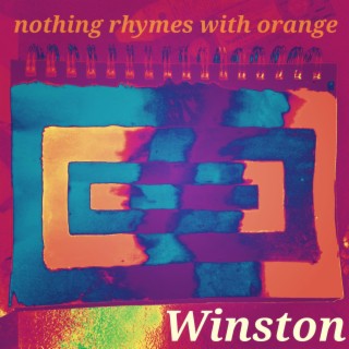 Nothing Rhymes With Orange