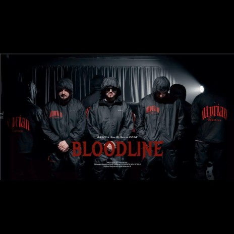 BLOODLINE ft. RRAFA, SonOfSelo & PINAR OTR | Boomplay Music