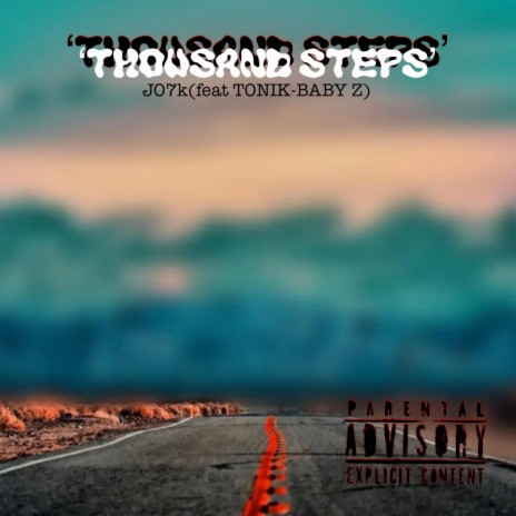 Thousand Steps ft. TONIK & BABY Z