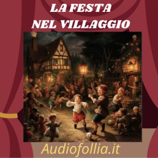 La festa nel villaggio (Musica e canzoni per bambini)