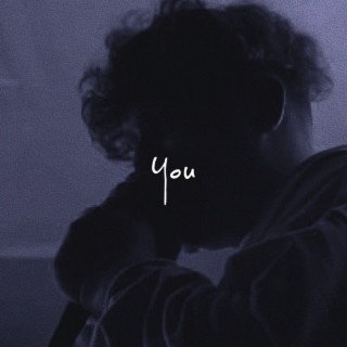 You. lyrics | Boomplay Music