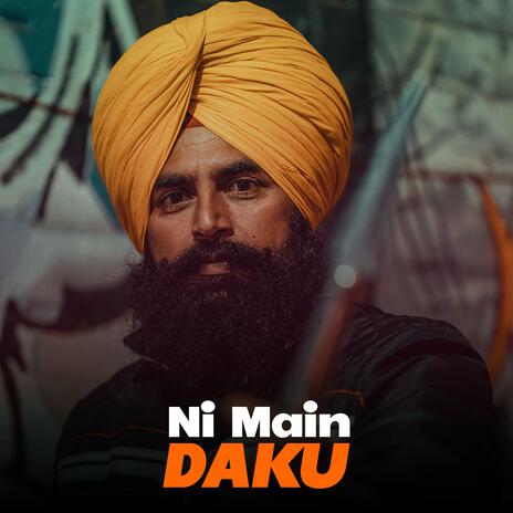 Ni Main Daku | Boomplay Music