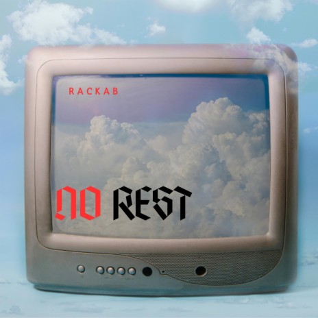 No Rest | Boomplay Music
