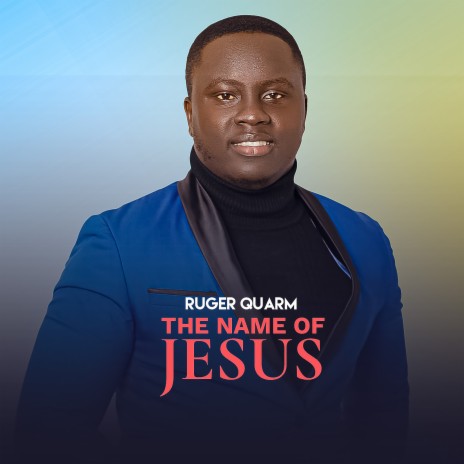 The Name of Jesus ft. KOFI OWUSU PEPRAH | Boomplay Music