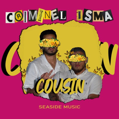 Cousin ft. ISMA | Boomplay Music