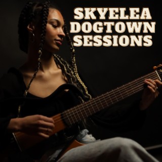 SkyeLea Dogtown Sessions