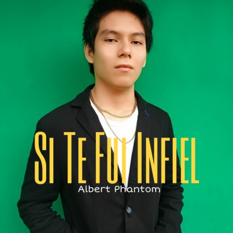 Si Te Fui Infiel | Boomplay Music