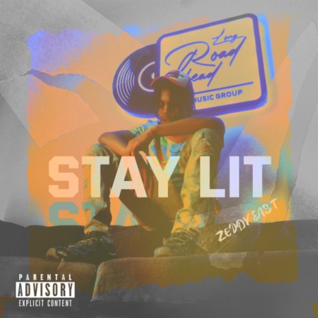 Stay Lit | Boomplay Music