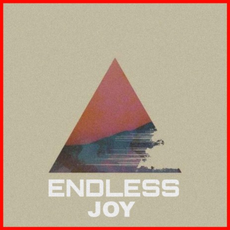 Endless Joy(amapiano)