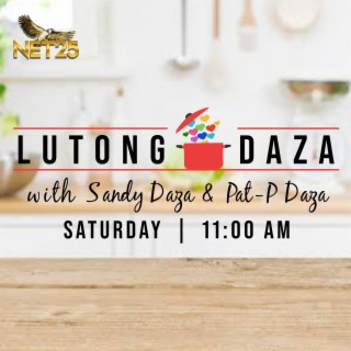 Lutong Daza (Teaser Plug)