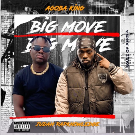 Big Move ft. Judah Rapknowledge | Boomplay Music