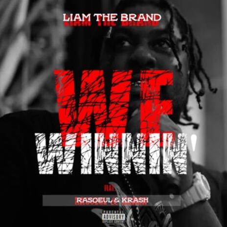 We Winnin' (No Intro) ft. Rasoeul & Krash | Boomplay Music