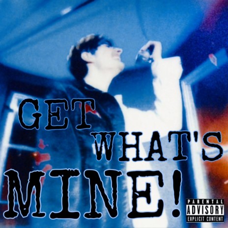 GET WHAT'S MINE! | Boomplay Music