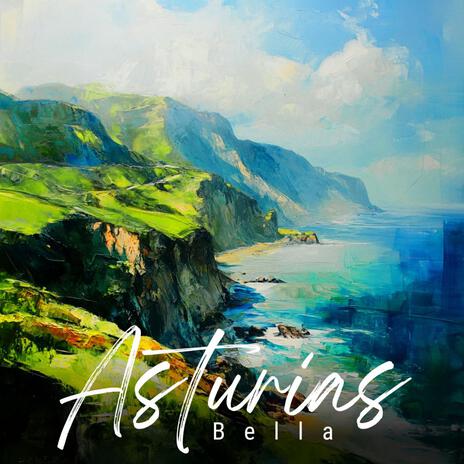 Asturias Bella | Boomplay Music