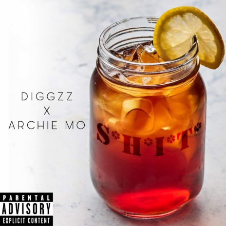 S.H.I.T (Sugar Honey Ice Tea) ft. Archie Mo | Boomplay Music