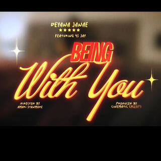 Being With You