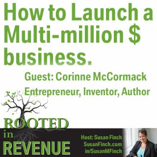 Corinne McCormack - How to launch a multi-million dollar business.