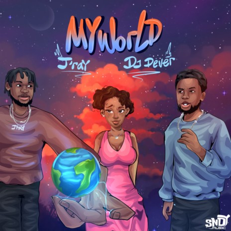 My World ft. J'ray & sndy | Boomplay Music