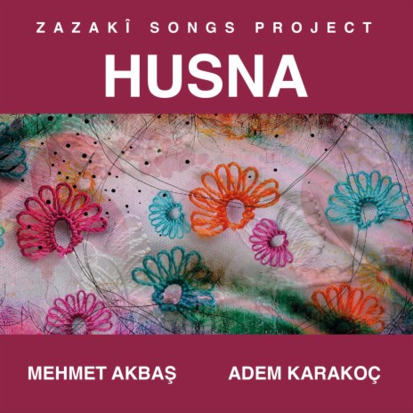 Husna ft. Adem Karakoç | Boomplay Music