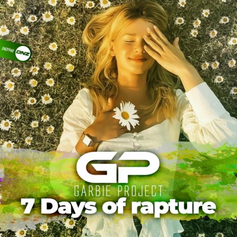 7 Days Of Rapture (Original Mix)