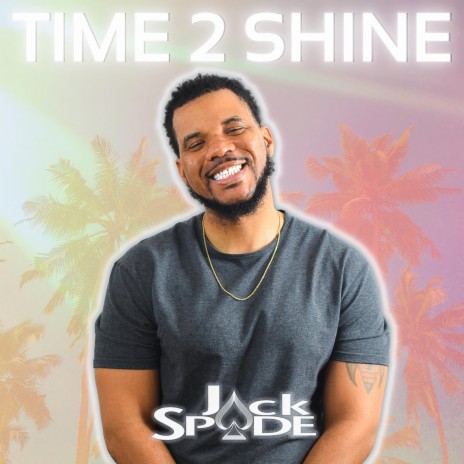 Time 2 Shine | Boomplay Music