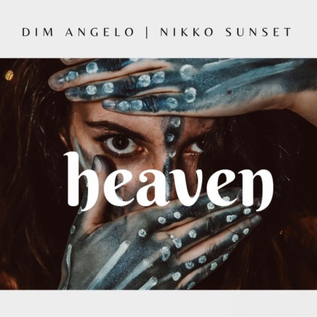 Heaven (Original Mix) ft. Nikko Sunset