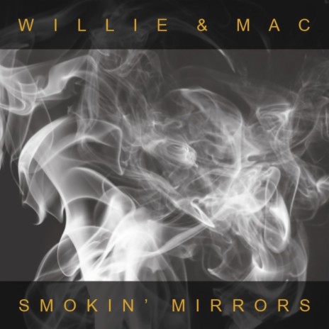 Smokin' mirrors | Boomplay Music