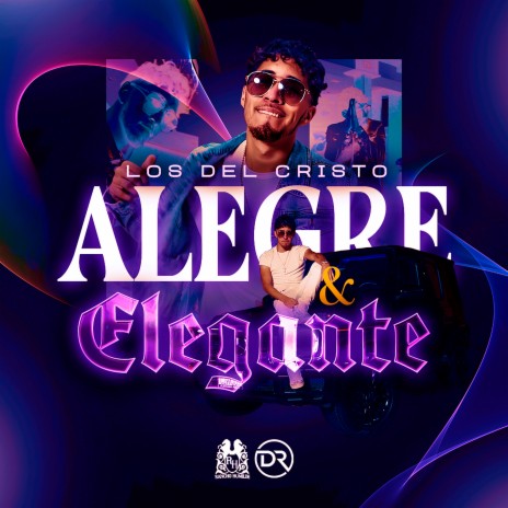 Alegre y Elegante | Boomplay Music