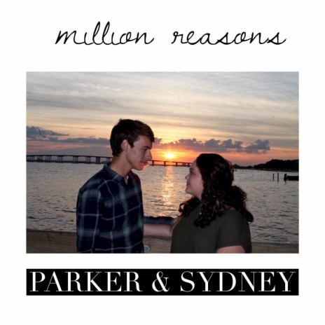 Million Reasons ft. Sydney | Boomplay Music