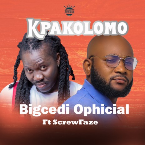 Kpakolomo ft. Skrew Faze | Boomplay Music