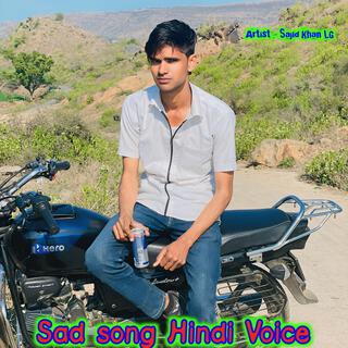 Sad song Hindi Voice