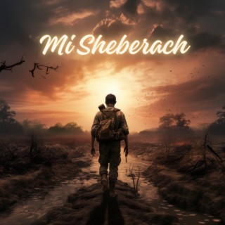 Mi Sheberach