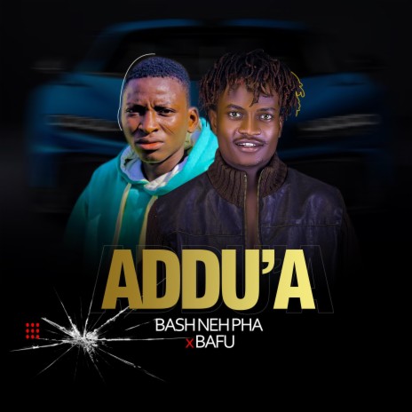 Addu'a ft. Bafu | Boomplay Music