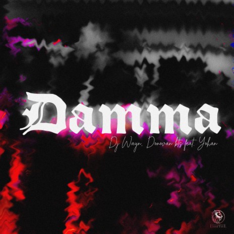 Damma (Extended Version) ft. Yohan & Dj Wayn | Boomplay Music
