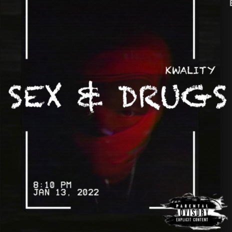 Sex & Drugs | Boomplay Music