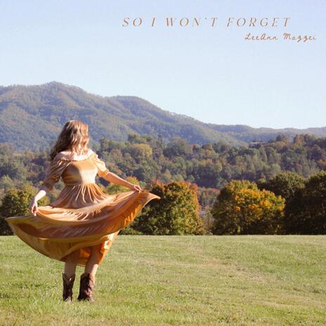 So I Won't Forget | Boomplay Music