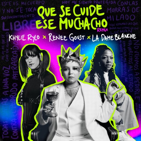 QUE SE CUIDE ESE MUCHACHO (REMIX) ft. Khylie Rylo & La Dame Blanche | Boomplay Music
