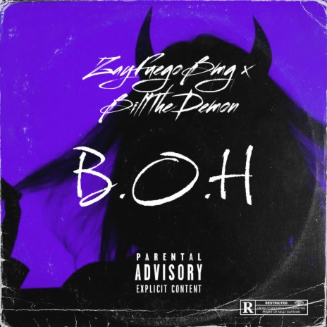 B.O.H ft. BillTheDemon | Boomplay Music