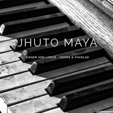 Jhuto Maya (feat. Pharlad) | Boomplay Music