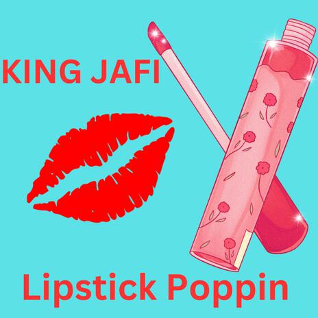 Lipstick Poppin | Boomplay Music