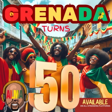 Grenada Turns 50 | Boomplay Music