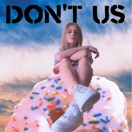 Don't us | Boomplay Music