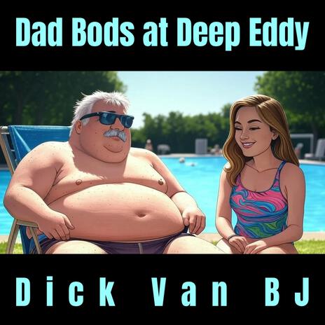 Dad Bods at Deep Eddy