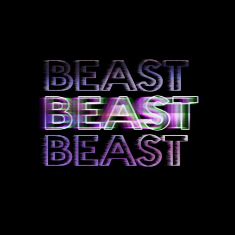 Beast | Boomplay Music