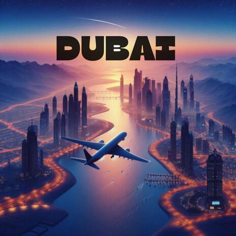 Dubai ft. Mag1DaeB | Boomplay Music