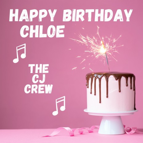 Happy Birthday Chloe | Boomplay Music