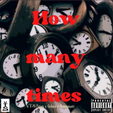 How Many Times ft. Moneymatt & Gelato | Boomplay Music