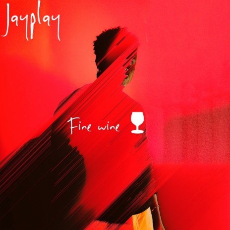 Fine Wine | Boomplay Music