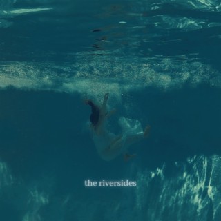 The Riversides EP